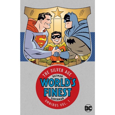 Batman & Superman World's Finest: The Silver Age Omnibus Vol. 1 (New Edition) - by  Edmond Hamilton & Jerry Coleman & Bill Finger (Hardcover)