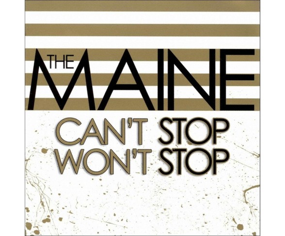 The Maine - Can't Stop Won't Stop (CD)