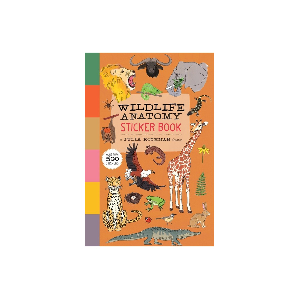 Wildlife Anatomy Sticker Book - by Julia Rothman (Paperback)