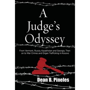 A Judge's Odyssey - by Dean B Pineles - 1 of 1
