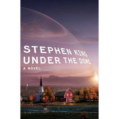 Under the Dome (Hardcover) by Stephen King