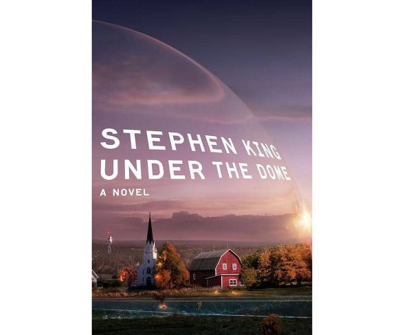 Under the Dome (Hardcover) by Stephen King