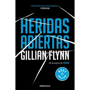 Heridas Abiertas / Sharp Objects - by  Gyllian Flynn (Paperback) - 1 of 1