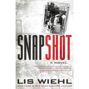 Snapshot - by  Lis Wiehl (Paperback) - 1 of 1