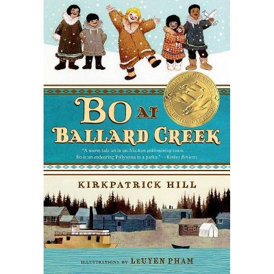 Bo at Ballard Creek - by  Kirkpatrick Hill (Paperback)