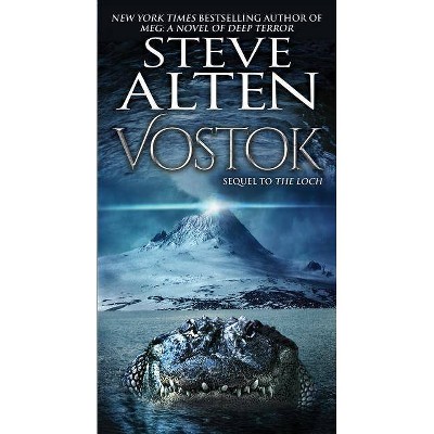 Vostok - (Meg) by  Steve Alten (Paperback)