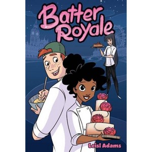 Batter Royale - by  Leisl Adams (Paperback) - 1 of 1