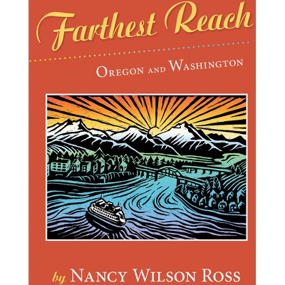 Farthest Reach - by  Nancy Wilson Ross (Paperback)