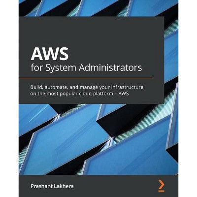 AWS for System Administrators - by  Prashant Lakhera (Paperback)