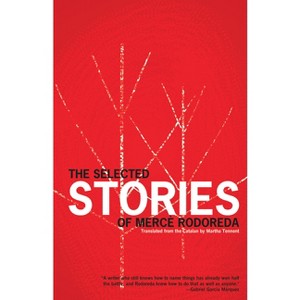 The Selected Stories of Mercè Rodoreda - (Paperback) - 1 of 1