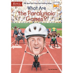 What Are the Paralympic Games? - (What Was?) by  Gail Herman & Who Hq (Paperback) - 1 of 1