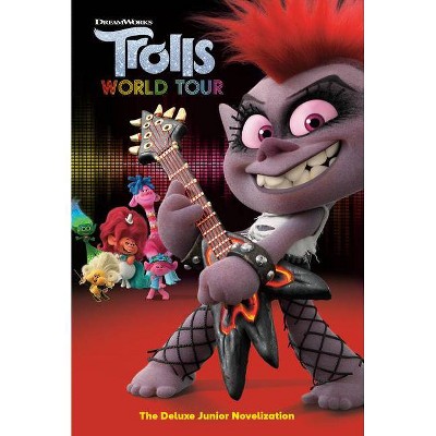 Trolls World Tour: The Deluxe Junior Novelization (DreamWorks Trolls World Tour) - by  David Lewman (Hardcover)