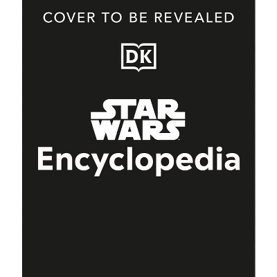 Star Wars: The Visual Encyclopedia book by Adam Bray