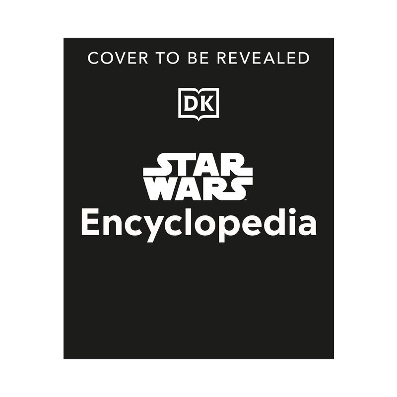 Star Wars Encyclopedia - (Hardcover), 1 of 2