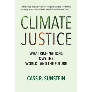 Climate Justice - by Cass R Sunstein - 1 of 1