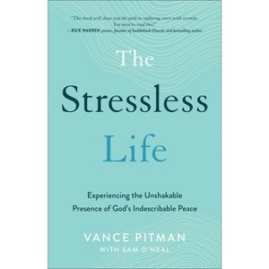 The Stressless Life - by  Vance Pitman (Paperback) - 1 of 1