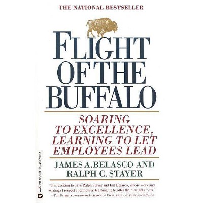 Flight of the Buffalo - by  James A Belasco & Ralph C Stayer (Paperback)