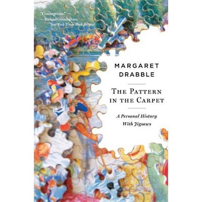 The Pattern in the Carpet - by  Margaret Drabble (Paperback)