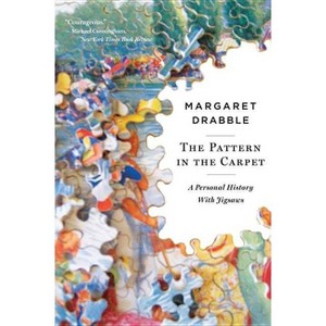 The Pattern in the Carpet - by  Margaret Drabble (Paperback) - 1 of 1