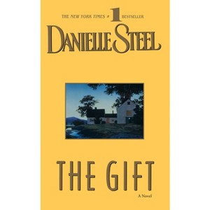The Gift - by  Danielle Steel (Paperback) - 1 of 1