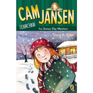 CAM Jansen: The Snowy Day Mystery #24 - (Cam Jansen) by  David A Adler (Paperback) - 1 of 1