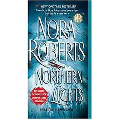 Northern Lights (Reprint) (Paperback) by Nora Roberts