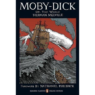 Moby-Dick - (Penguin Classics Deluxe Edition) by  Herman Melville (Paperback)