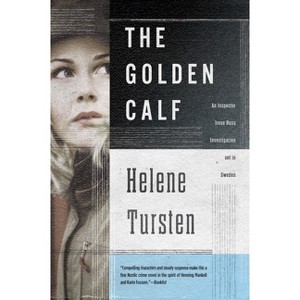 The Golden Calf - (Irene Huss Investigation) by  Helene Tursten (Paperback) - 1 of 1