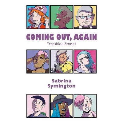 Coming Out, Again - by  Sabrina Symington (Paperback)