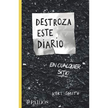 DESTROZA ESTE DIARIO. BURBUJAS, KERI SMITH, Ediciones Paidós