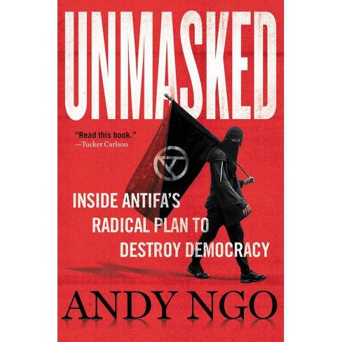 Unmasked By Andy Ngo Hardcover Target