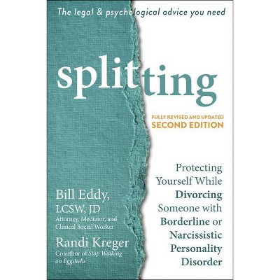 Splitting - 2nd Edition by  Bill Eddy & Randi Kreger (Paperback)