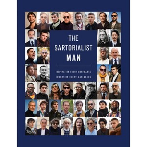 The Sartorialist: Man - by  Scott Schuman (Hardcover) - 1 of 1