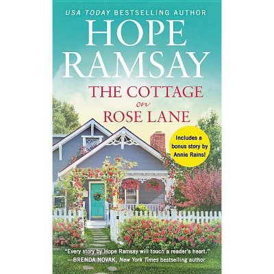 The Cottage on Rose Lane - (Moonlight Bay) by  Hope Ramsay (Paperback)