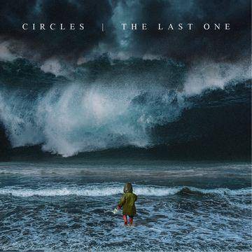 Circles - Last One (Vinyl)