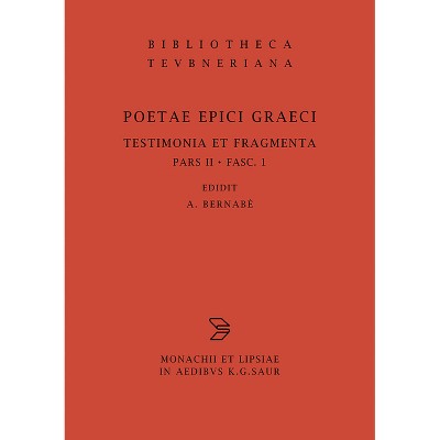 Orphicorum Et Orphicis Similium Testimonia - (Bibliotheca Scriptorum Graecorum Et Romanorum Teubneriana) by  Paul Gautier (Hardcover)