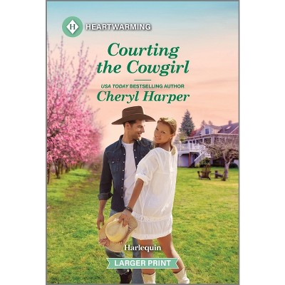Courting the Cowgirl - (Fortunes of Prospect) Large Print by  Cheryl Harper (Paperback)
