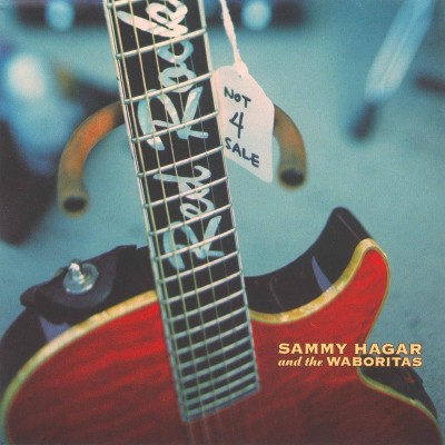 Sammy Hagar & The Warboritas - Not 4 Sale (CD)