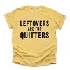 Simply Sage Market Leftovers Are For Quitters Garment Dyed Tee - 2XL - Mustard - 2 of 4