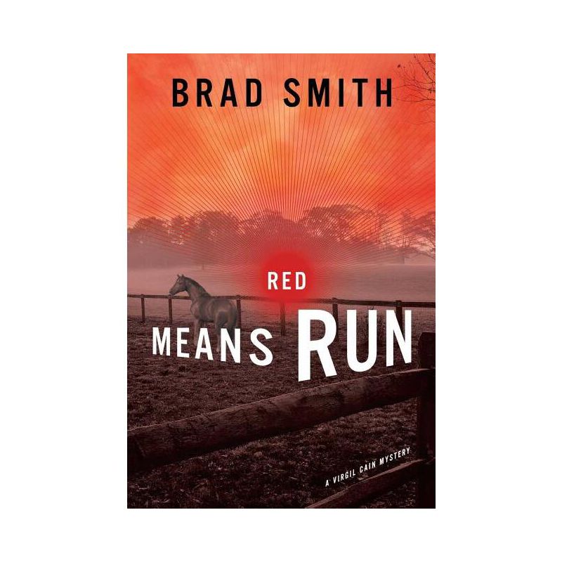 Red Means Run - by  Brad Smith (Paperback), 1 of 2
