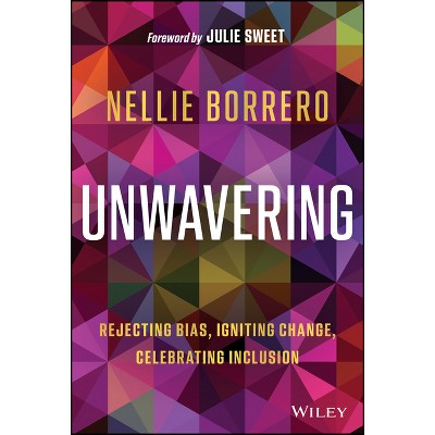 Unwavering - by  Nellie Borrero (Hardcover)