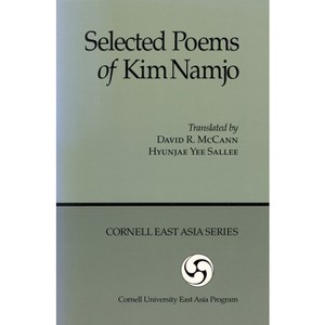 Selected Poems of Kim Namjo (Ceas) - (Cornell East Asia) by  Namjo Kim (Paperback) - 1 of 1