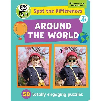 Spot the Differences: Around the World - (PBS Kids) by  Sarah Parvis (Hardcover)