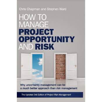 How to Manage Project Opportun - 3rd Edition by  Stephen Ward & Chris Chapman (Hardcover)