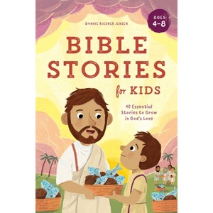 Bible Stories for Kids - by Bonnie Rickner Jensen - 1 of 1