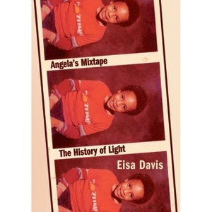 Angela's Mixtape / The History of Light - by  Eisa Davis (Paperback) - 1 of 1
