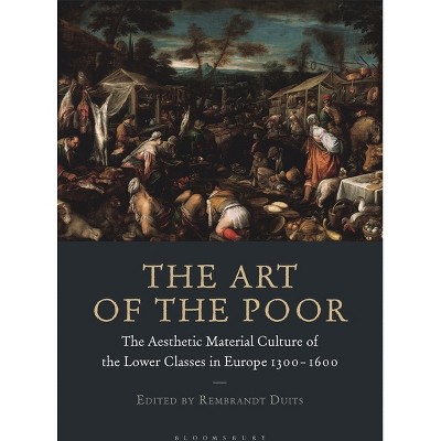 The Art of the Poor - (Paperback)