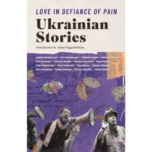 Love in Defiance of Pain - by  Ali Kinsella & Zenia Tompkins & Ross Ufberg (Paperback) - 1 of 1
