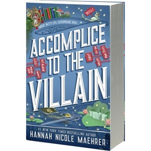 Accomplice to the Villain - (Assistant and the Villain) by  Hannah Nicole Maehrer (Paperback) - 1 of 1