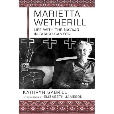 Marietta Wetherill - 3rd Edition by  Kathryn Gabriel Loving & Marietta Wetherill (Paperback)